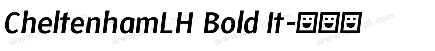 CheltenhamLH Bold It字体转换